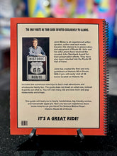 Load image into Gallery viewer, Traveling the... New, Historic Route 66 of Illinois UPDATED 11th Edition by John Weiss